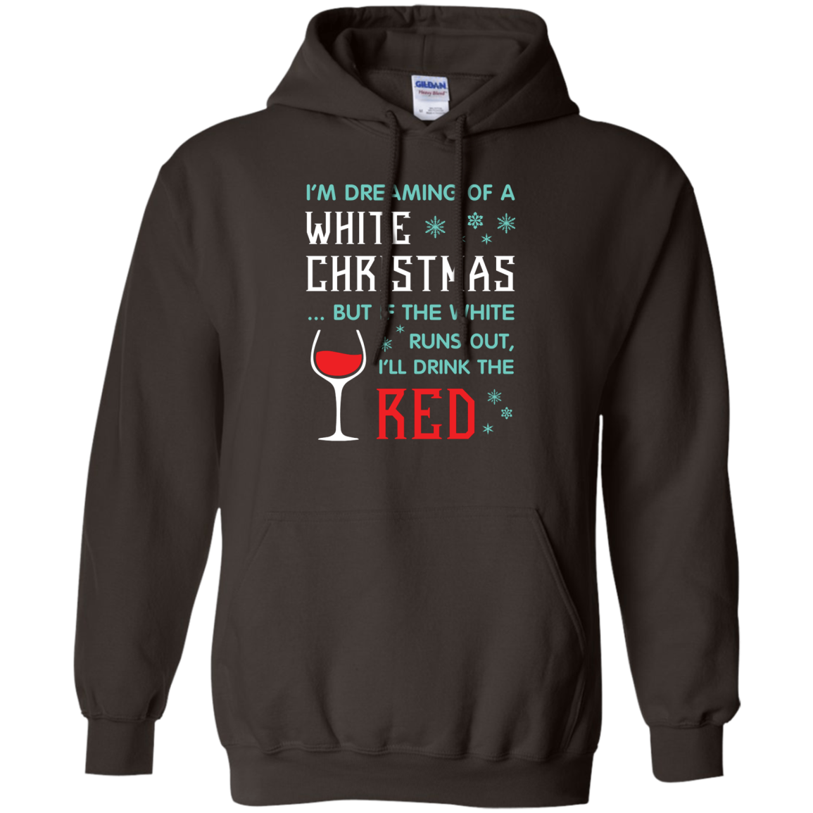 Christmas T-shirt I'm Dreaming Of A White Christmas Dark Chocolate