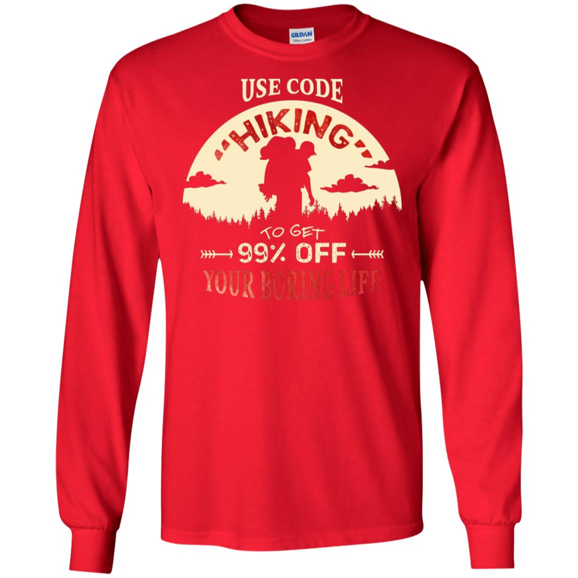 Use Code Hiking To Get 99% Off Your Boring Life Shirt Red