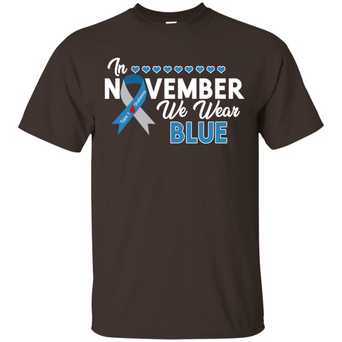 In November We Wear Blue Diabetes Awareness Type 1 Shirt Dark Chocolate