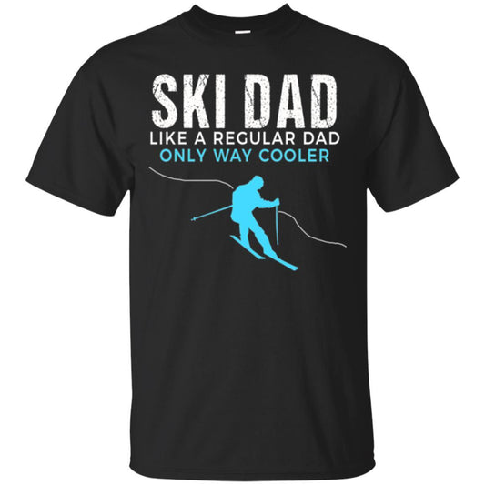 Skier T-shirt Ski Dad Like A Regular Dad Only Way Cooler Black