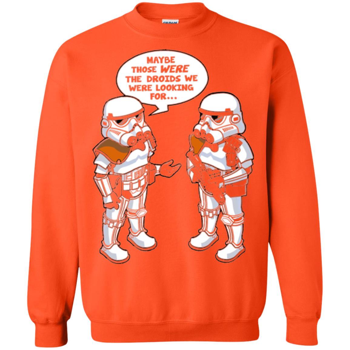 Stormtroopers T-Shirt Maybe Those Were The Droids We Were Looking For Orange
