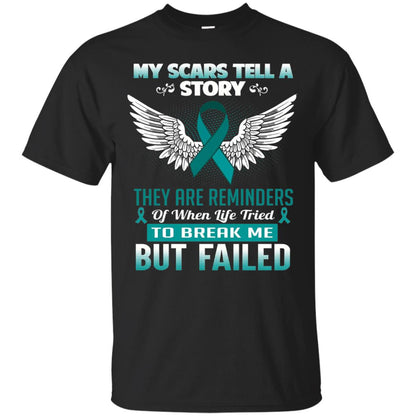 My Scars Tell A Story Ovarian Cancer Awareness T-shirt Black