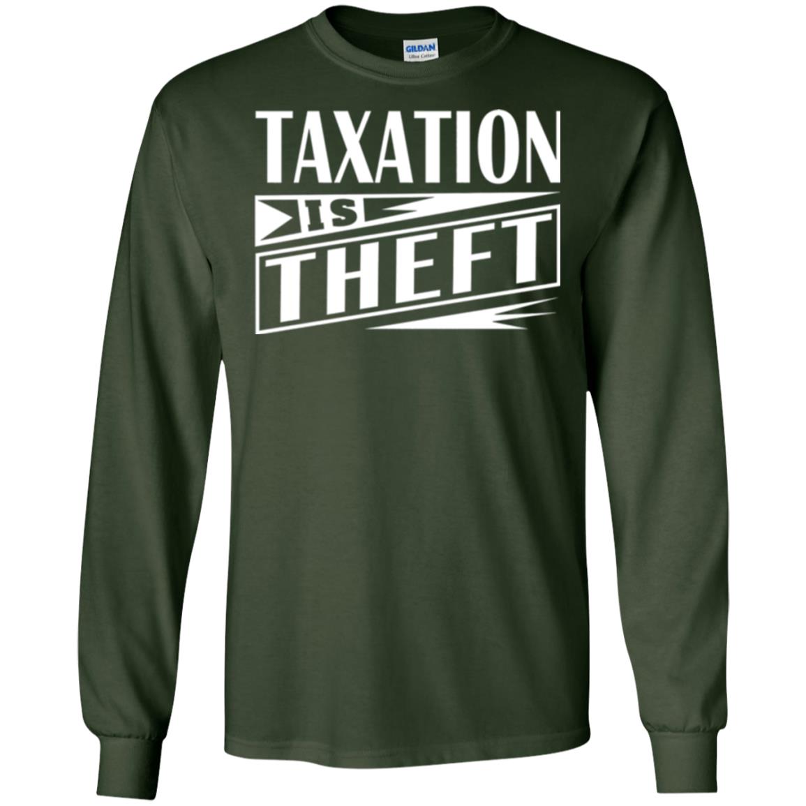 Taxation Is Theft Libertarian Anarchist T-shirt Forest Green