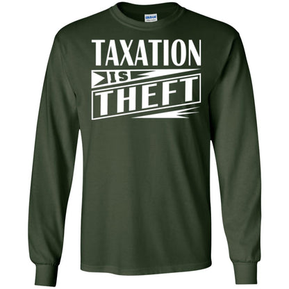 Taxation Is Theft Libertarian Anarchist T-shirt Forest Green