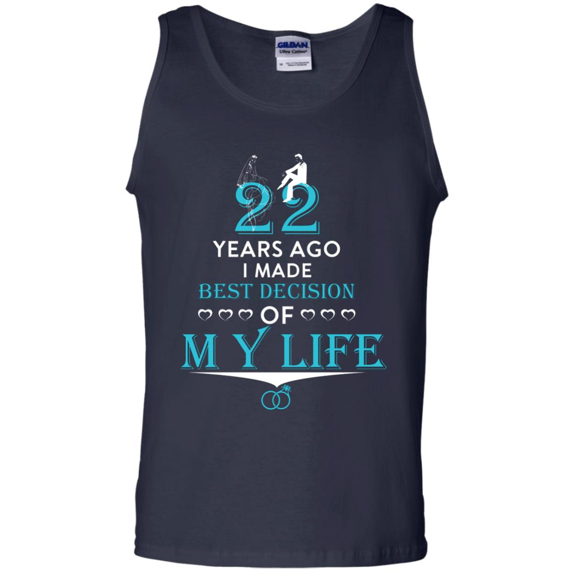 Marriage T-shirt 22 Years Ago I Made Best Decision Of My Life Navy
