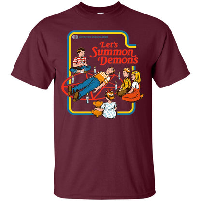 Let's Summon Demons Activities For Children Summon Satan T-shirt Maroon
