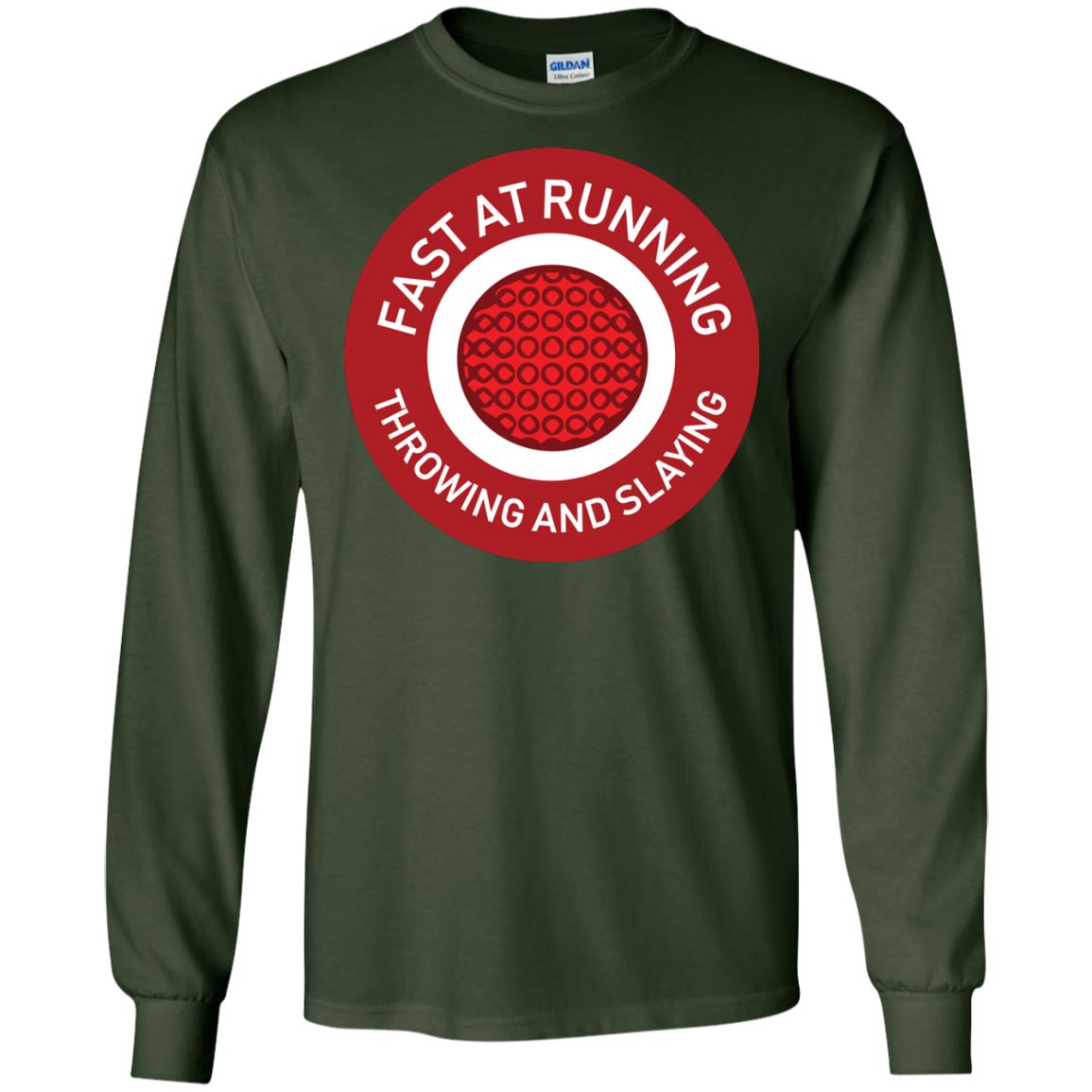 Fast At Running Throwing And Slaying Dodgeball Shirts Forest Green