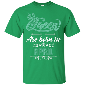 Brithday T-Shirt Queen Are Born In April