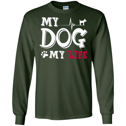 Dog Lovers T-shirt My Dog My Life Forest Green