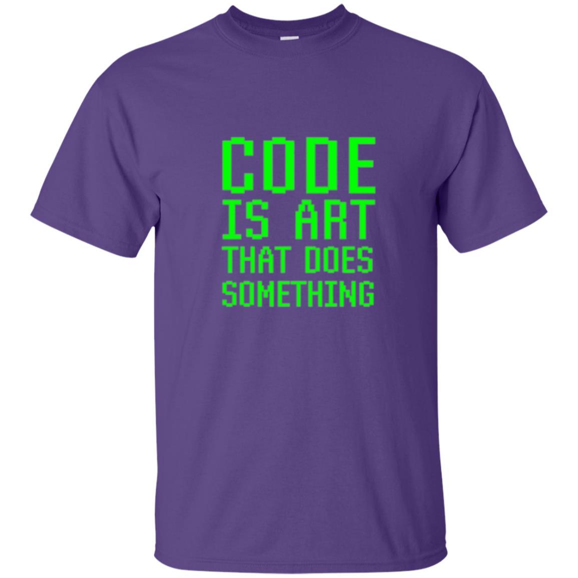 Coder T-shirt Code Is Art That Does Something Purple