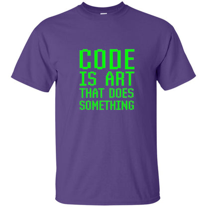 Coder T-shirt Code Is Art That Does Something Purple