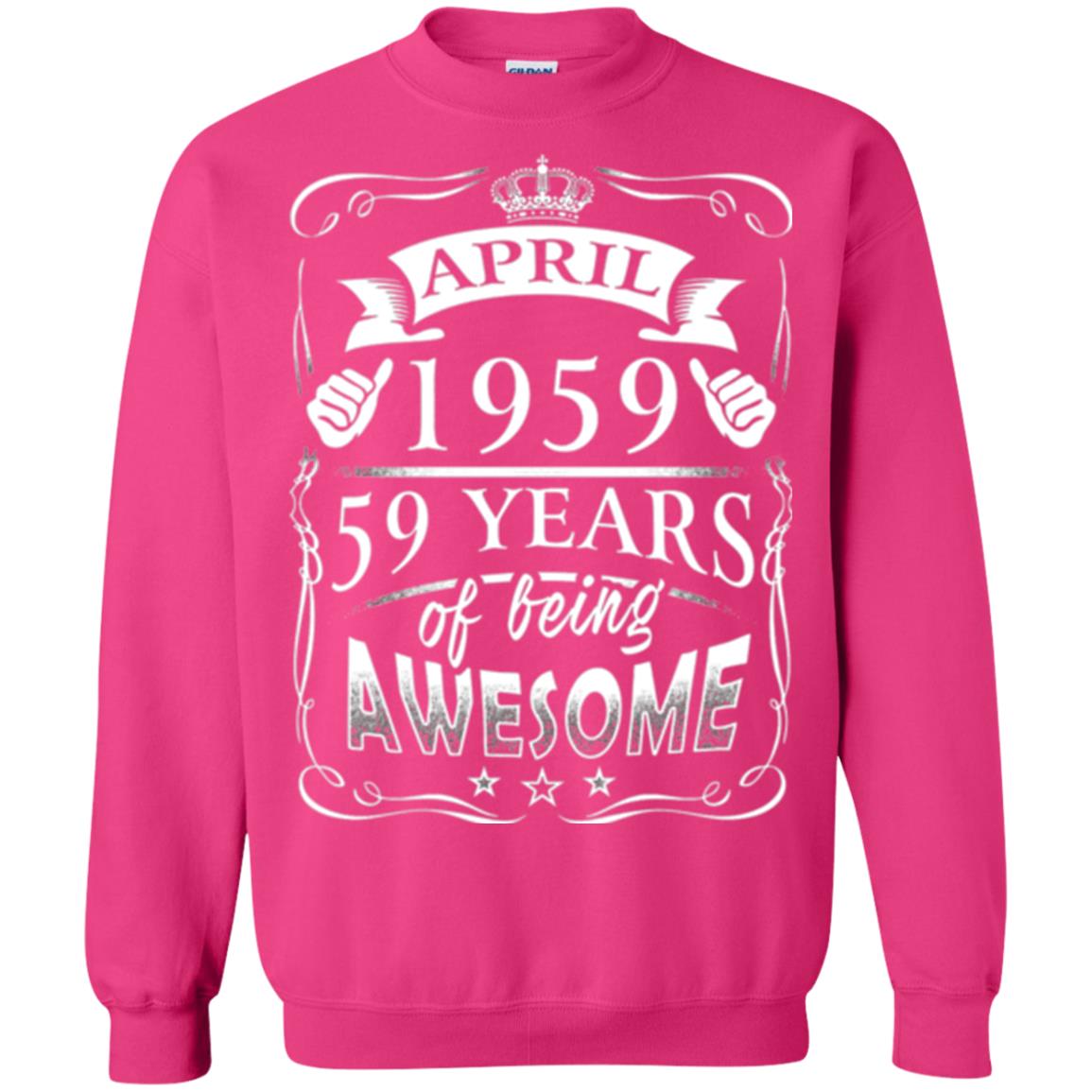 59th Birthday T-shirt April 1959 59 Years Of Being Awesome Heliconia