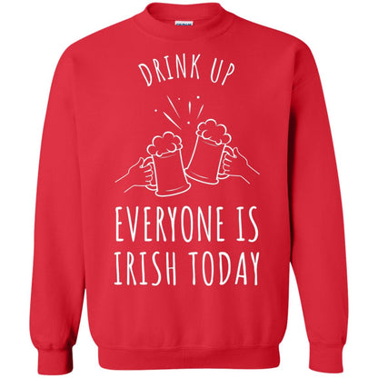St. Patrick_s Day T-shirt Drink Up Everyone Is Irish Toda Red