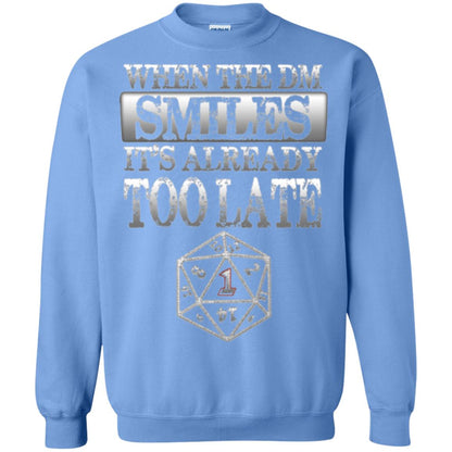 When The Dm Smiles It_s Too Late T-shirt Carolina Blue