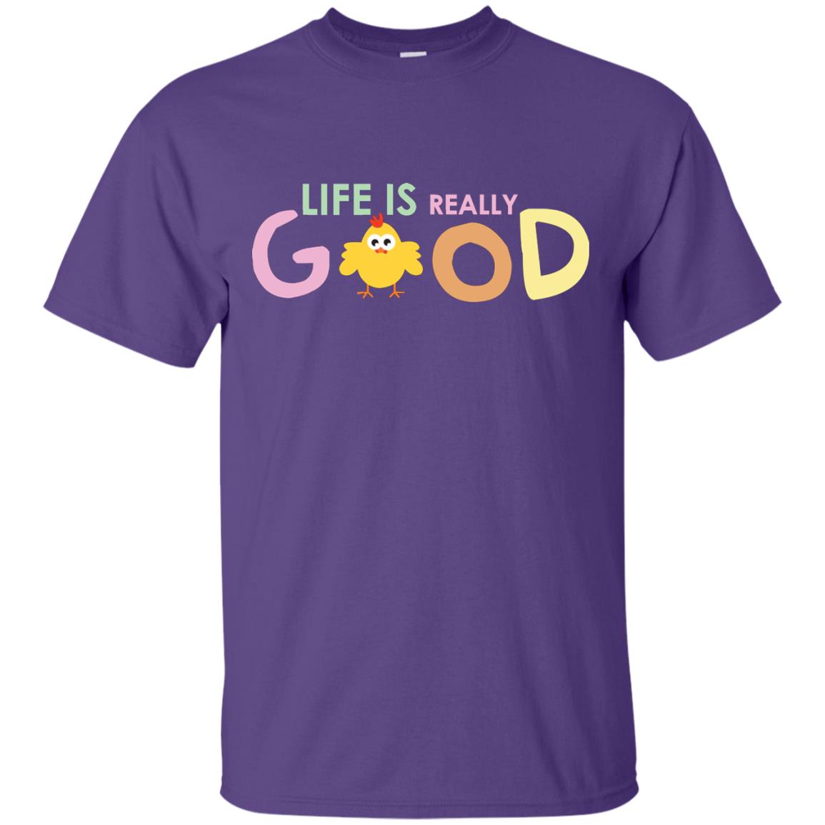 Life Is Really Good With My Cute Chicken T-shirt Purple