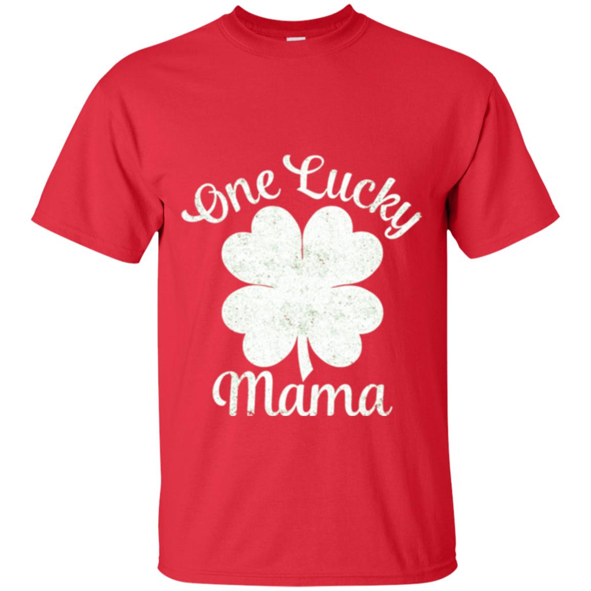One Lucky Shamrock Mama St. Patrick's Day T-shirt Red