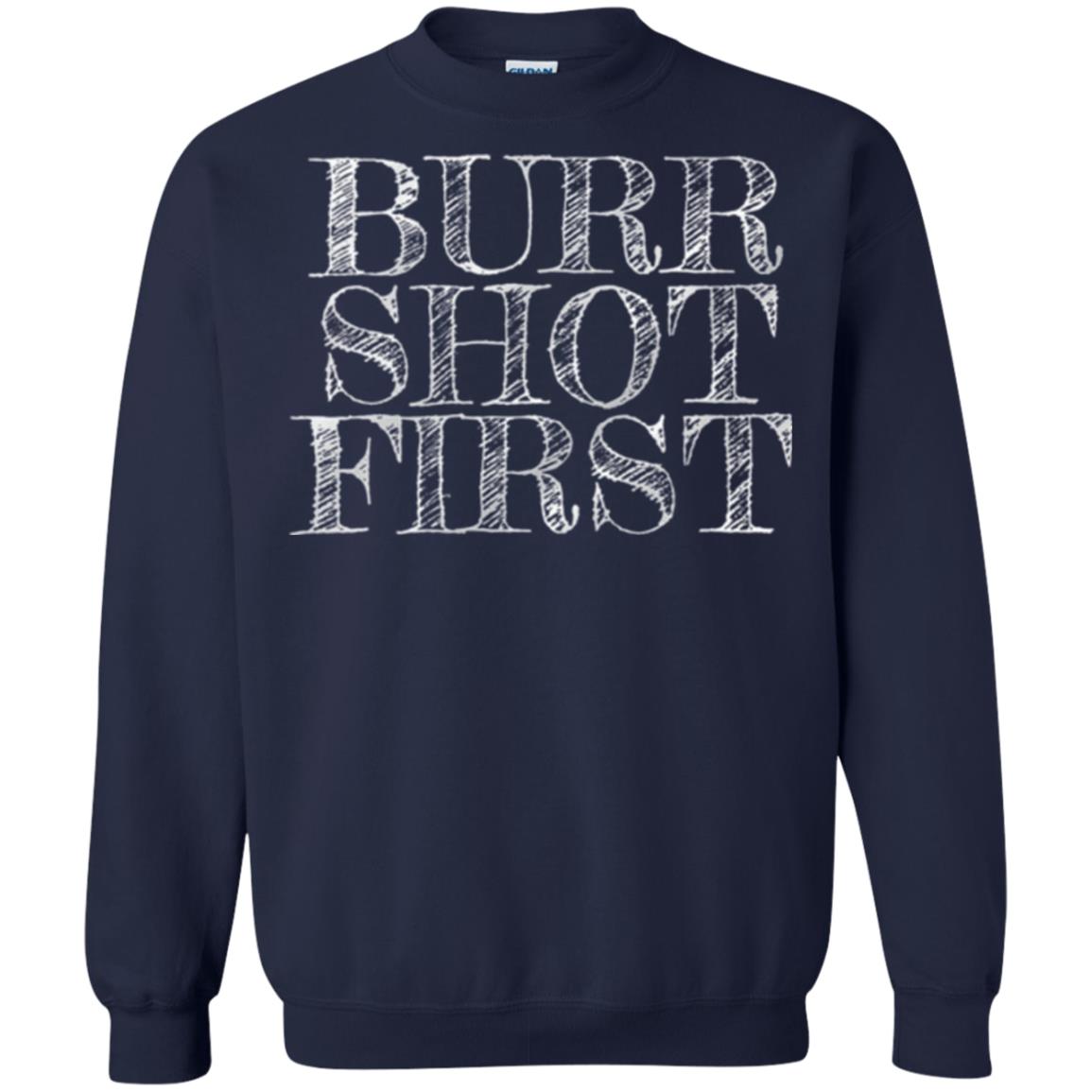 Alexander Hamilton Fan T-shirts Burr Shot First Navy