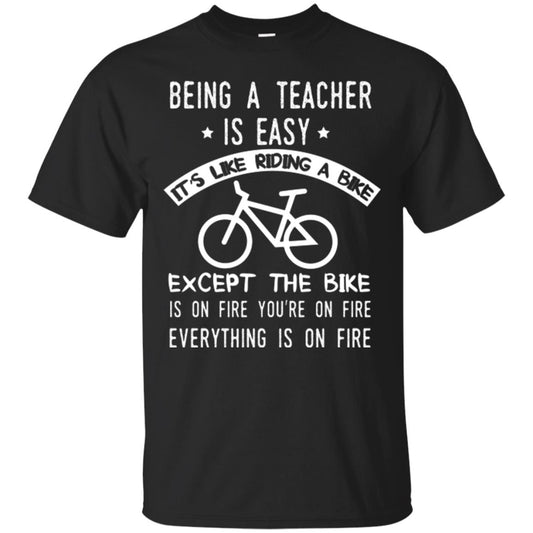 Being A Teacher Is Easy It’s Like Riding A Bike Teacher T-shirt Black