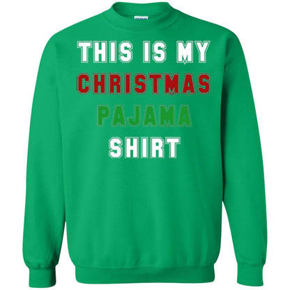 Christmas T-shirt This Is My Christmas Pajama Irish Green