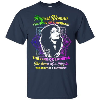 August Woman Shirt The Soul Of A Mermaid The Fire Of Lioness The Heart Of A Hippeie The Spirit Of A Butterfly Navy