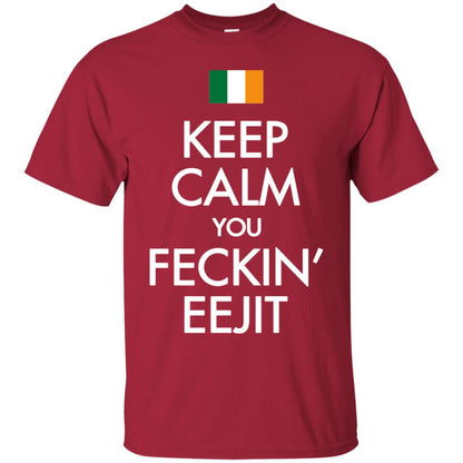 Keep Calm You Feckin_ Eejit Irish Saint Patrick_s Day Shirt Cardinal