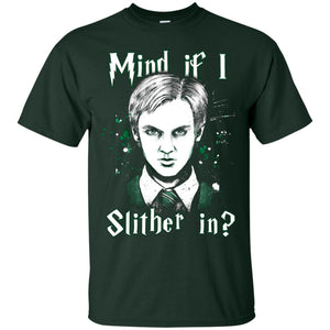 Mind If I Slither In Slytherin House Harry Potter ShirtG200 Gildan Ultra Cotton T-Shirt