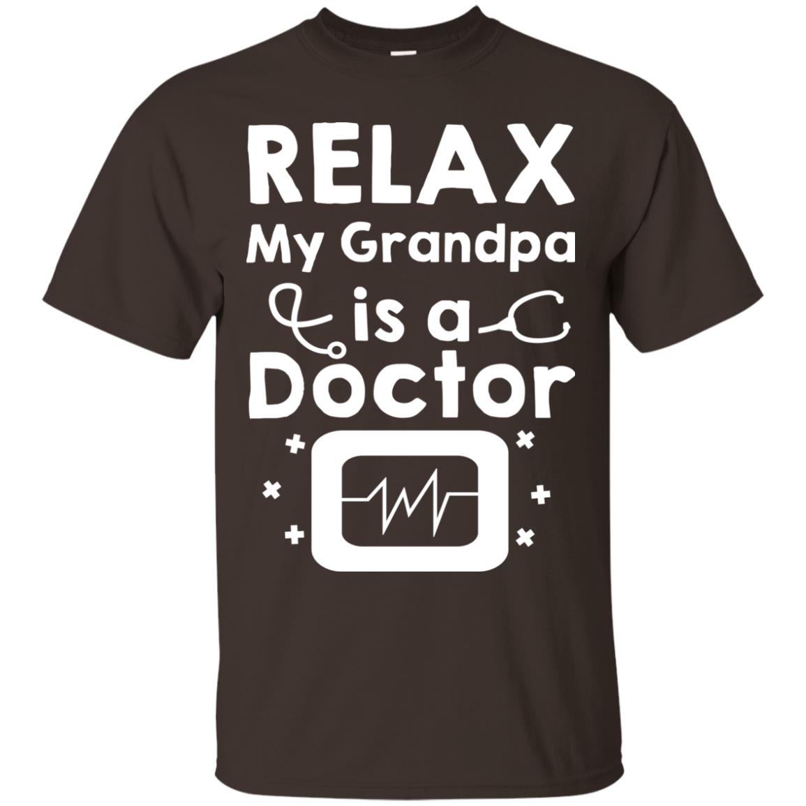 Relax My Grandpa Is A Doctor Shirt Dark Chocolate