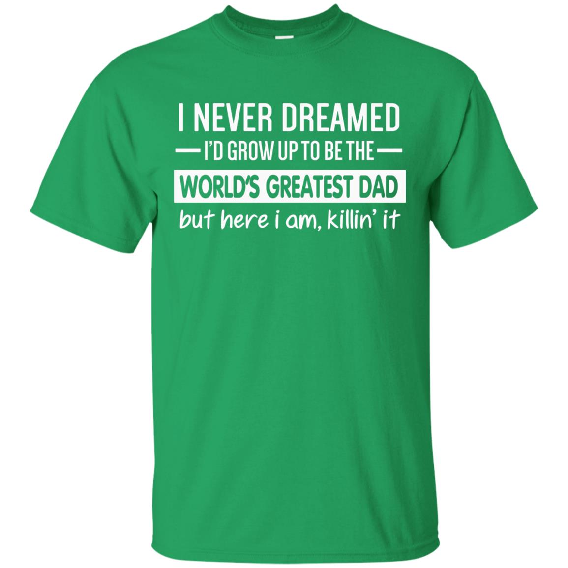 The World_s Greatest Dad Father_s Day Gift T-shirt Irish Green