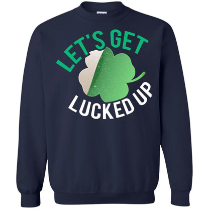 Let's Get Lucked Up Shamrocks Saint Patrick's Day T-shirt Navy