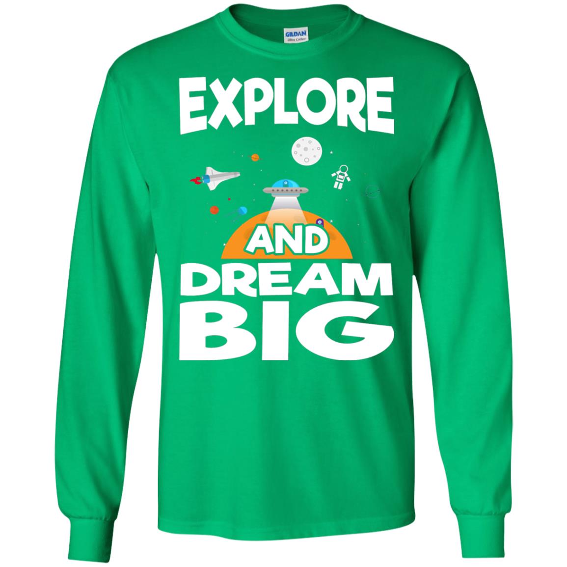 Explore And Dream Big Space Universe Planet Shirt Irish Green