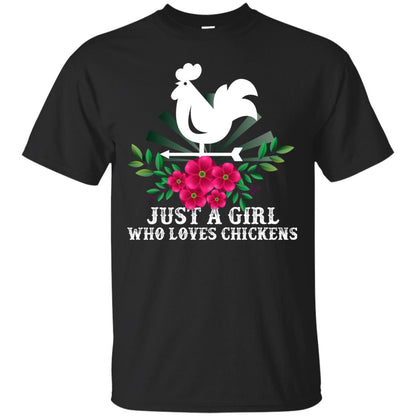 Just A Girl Who Loves Chickens Best Gift Chicken Shirt For Girls Black