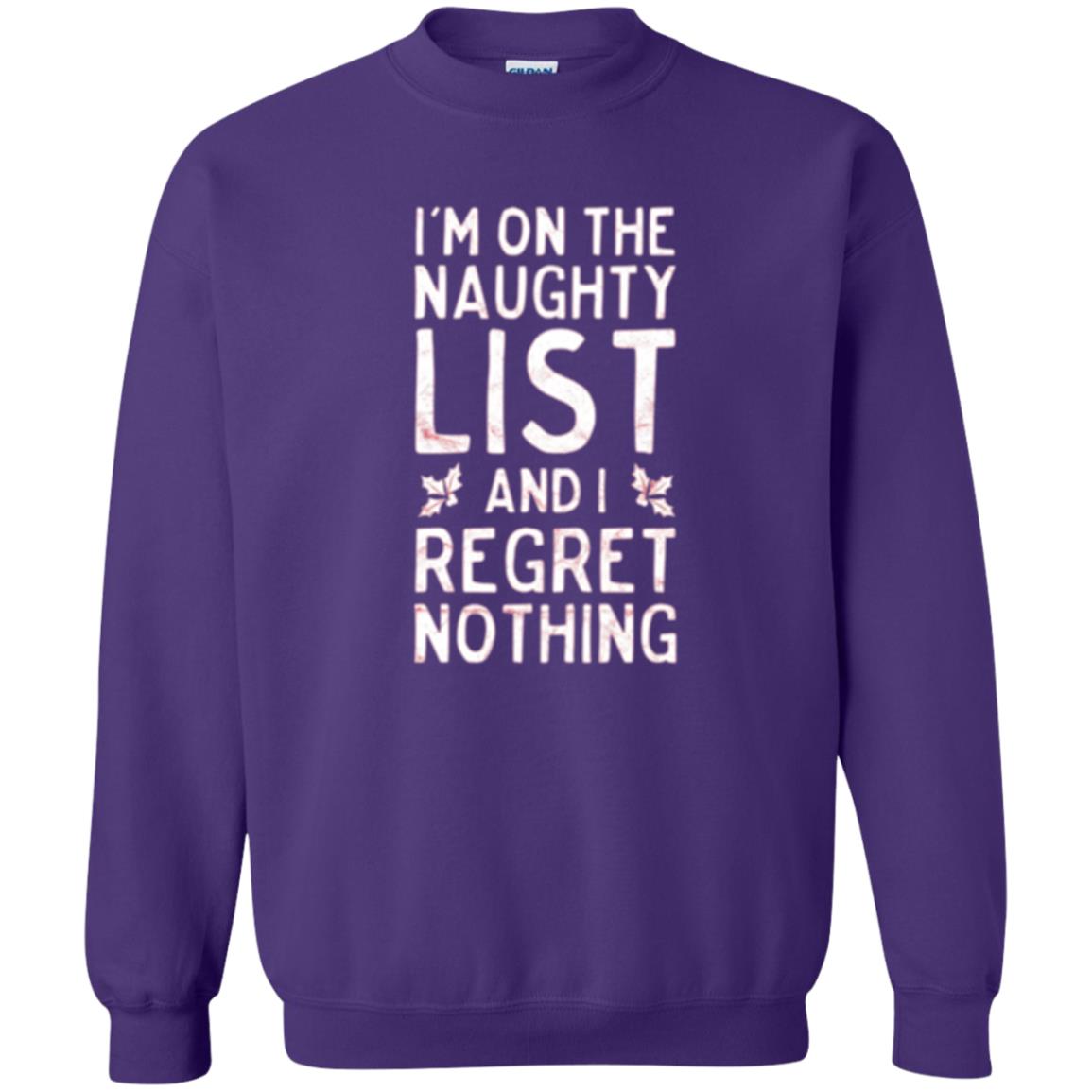 Christmas T-shirt I_m On The Naughty And I Regret Nothing Purple