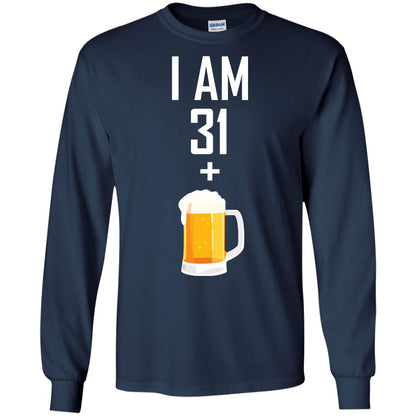 I Am 31 Plus 1 Beer 32th Birthday T-shirt Navy