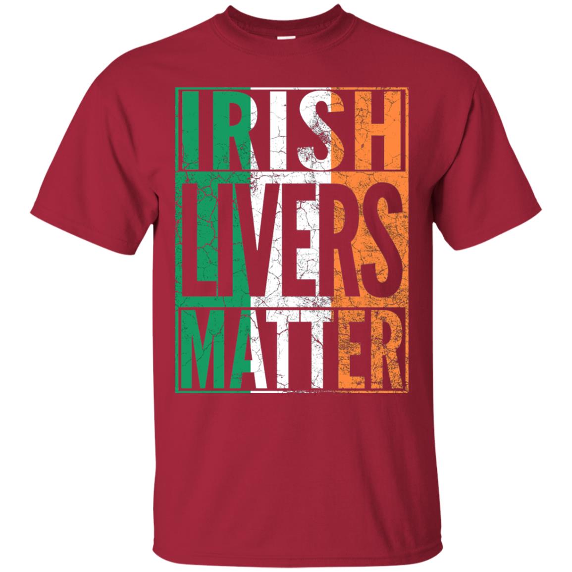 Irish Livers Matter St. Patrick_s Day T-shirt Cardinal