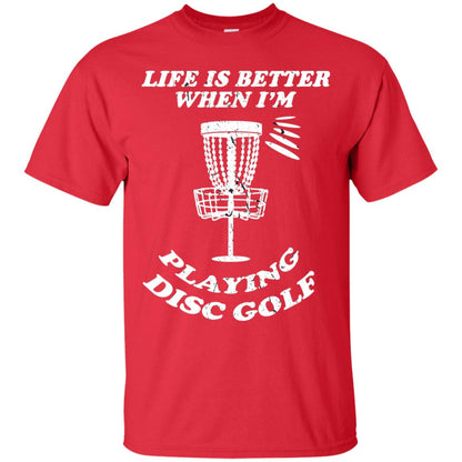 Life Is Better When I'm Playing Dics Golf Shirt For Mens Or Womens Red
