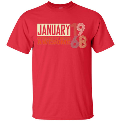 Birthday T-shirt January 1968 50 Years Of Being Awesome Red