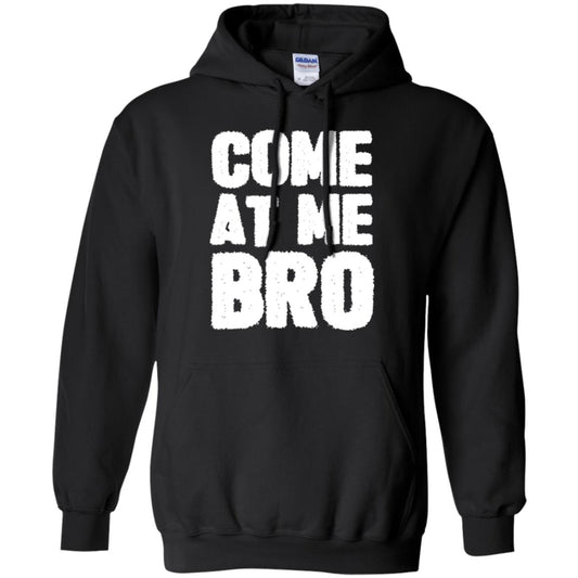Funny Come At Me Bro T-shirt Black