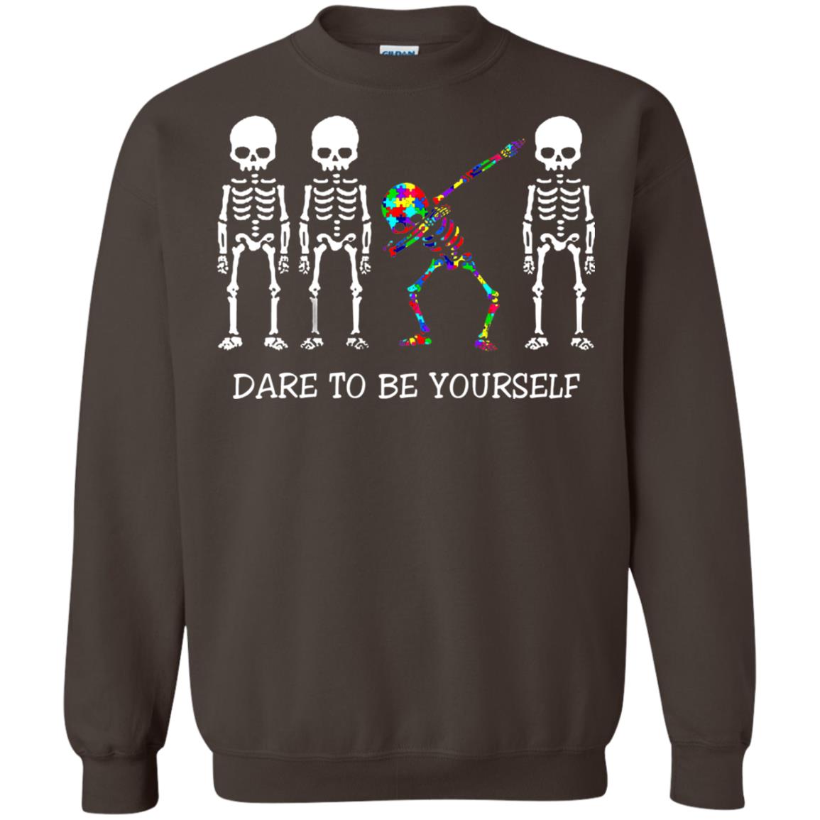Dare To Be Yourself Autism Awareness T-shirt Dark Chocolate