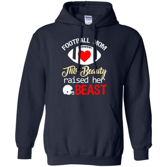 Football Mom This Beauty Raised Her Beast Shirt Navy
