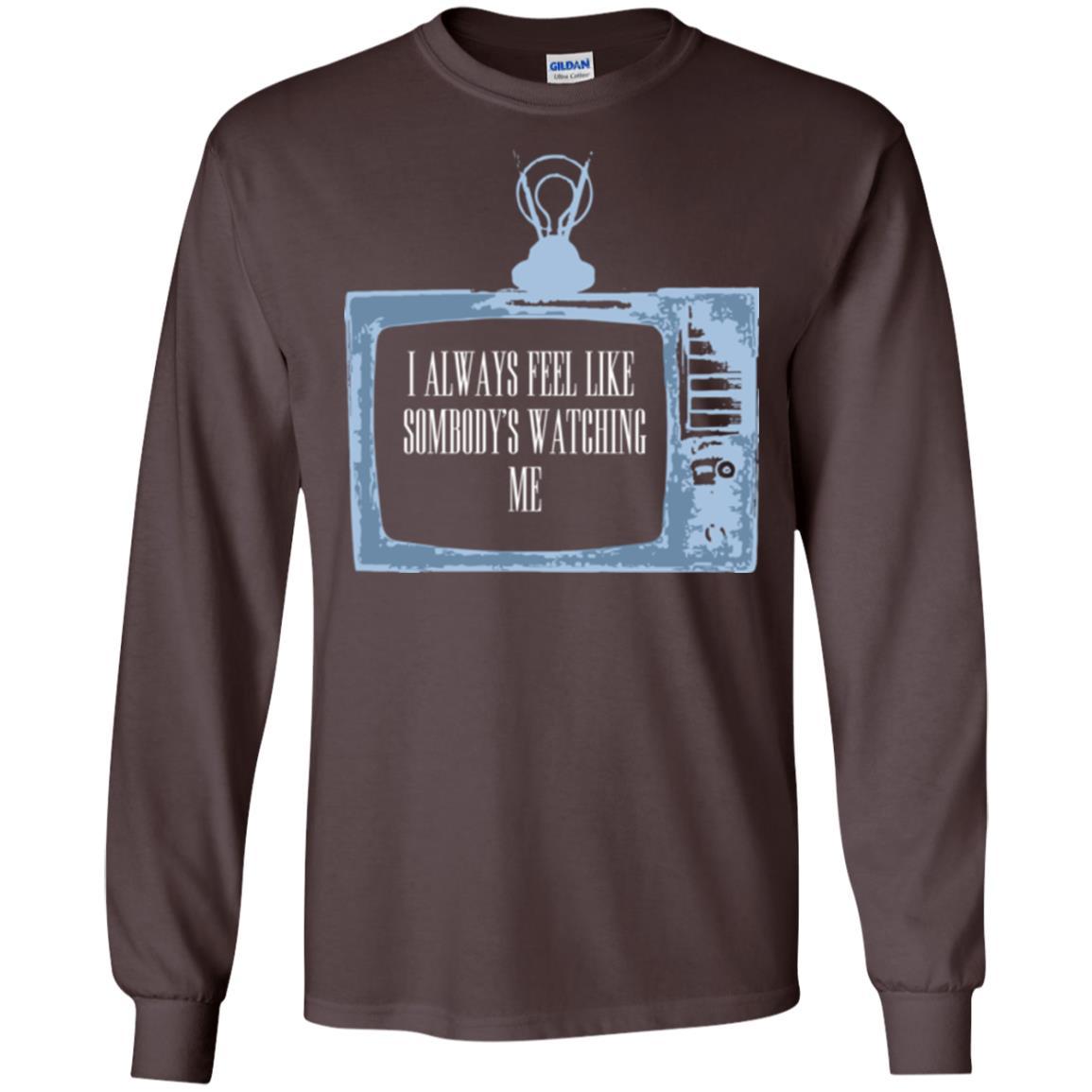 I Always Feel Like Sombody's Watching Me T-shirt Dark Chocolate