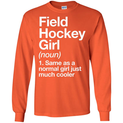 Field Hockey Girl Definition Hockey Lover T-shirt Orange