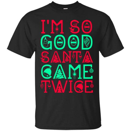Christmas T-shirt I'm So Good Santa Cam Twice Black
