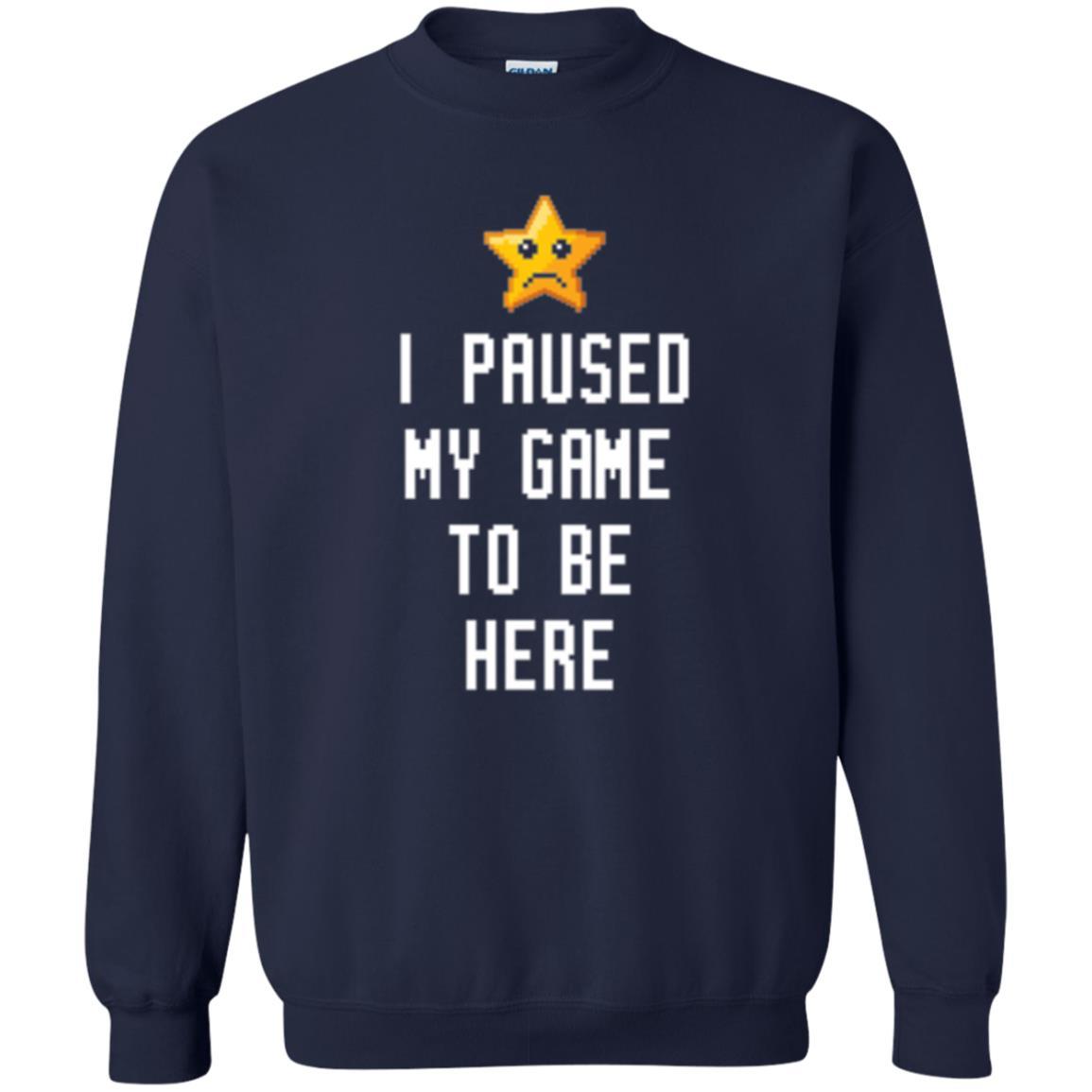 Gamer T-shirt I Paused My Game To Be Here Navy