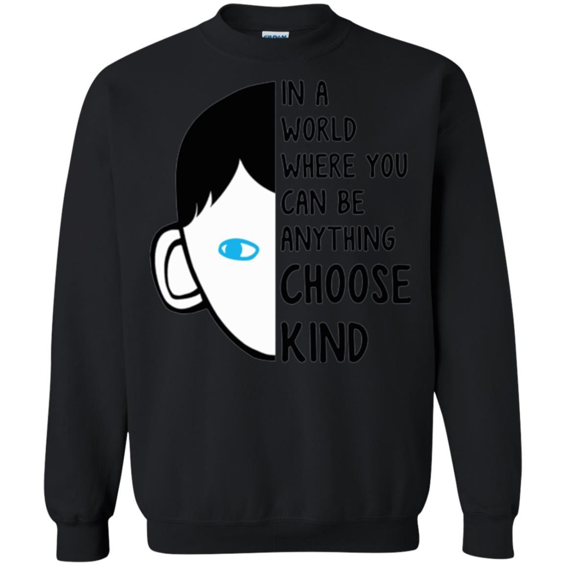 Anti Bullying T-shirt In A World Where You Can Be Anything Choose Kind Black