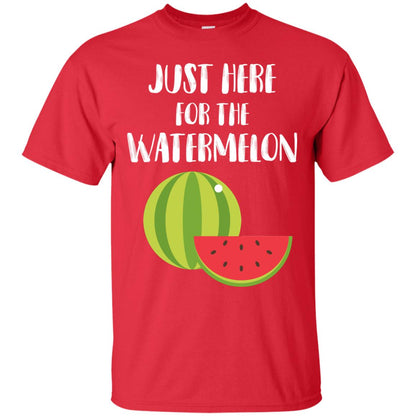 Just Here For The Watermelon Funny Summer Melon Fruit Shirt Red