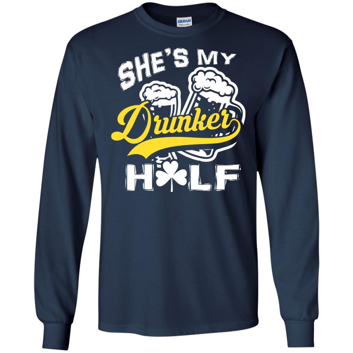 She_s My Drunker Half Saint Patrick_s Day T-shirt Navy