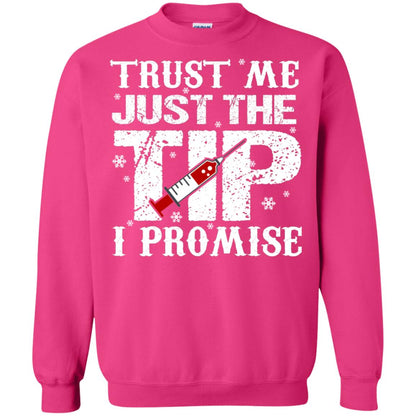 Trust Me Just The Tip I Promise Homor Nusing Shirt Heliconia