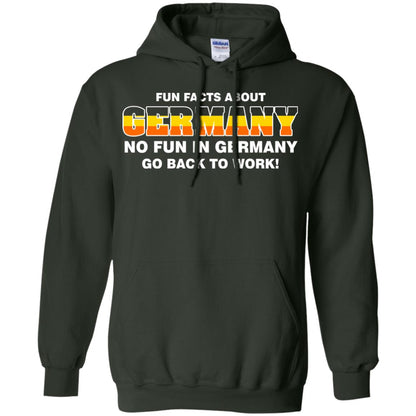Fun Facts About Germany No Fun In Germany Go Back To Work Shirt Forest Green