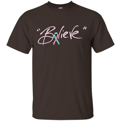 Thyroid Cancer Awareness Shirt Teal Pink Blue Ribbon Believe Dark Chocolate