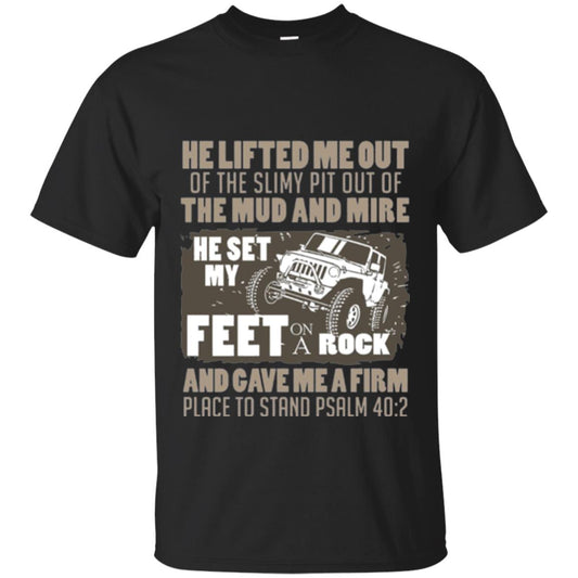 Christian T-shirt He Set My Feet On A Rock He Is My Jeep Black